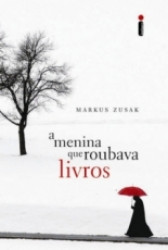 Capa de A menina que roubava livros - Markus Zusak