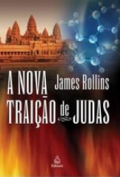 Capa de A nova traição de Judas - James Rollins