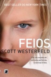 Capa de Feios - Scott Westerfeld