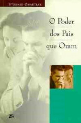 Capa de O poder dos pais que oram - Stormie Omartian