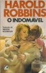 Capa de O indomável - Harold Robbins