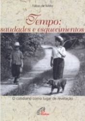 Capa de Tempo: saudades e esquecimentos - Padre Fábio de Melo