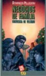 Capa de Negócios em família - Domingos Pellegrini