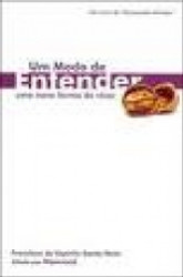 Capa de Um modo de entender - Francisco do Espírito Santo Neto; Espírito Hammed