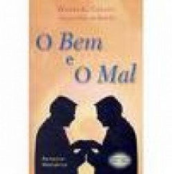 Capa de O bem e o mal - Wanda A. Canutti; Espírito Eça de Queirós