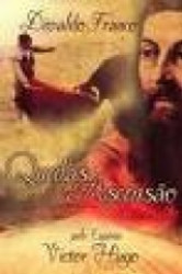 Capa de Quedas e ascensão - Divaldo Pereira Franco; Espíritos Victor Hugo