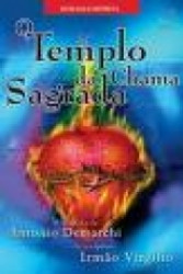 Capa de O templo da chama sagrada - Antonio Demarchi; Espírito Irmão Virgílio