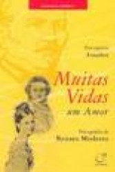 Capa de Muitas vidas um amor - Renato Modesto; Espírito Amadeu