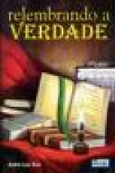 Capa de Relembrando a verdade - André Luiz Ruiz; Espírito Públio