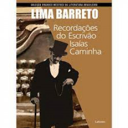 Capa de Recordações do escrivão Isaías Caminha - Lima Barreto