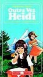 Capa de Outra vez Heidi - Johanna Spyri