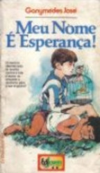 Capa de Meu nome é Esperança - Ganymédes José
