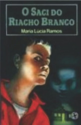 Capa de O saci do riacho branco - Maria Lúcia Ramos