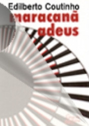 Capa de Maracanã adeus - Edilberto Coutinho