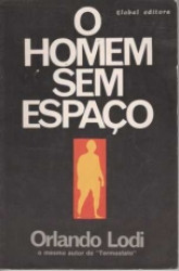 Capa de O homem sem espaço - Orlando Lodi