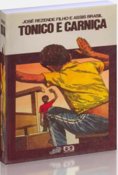 Capa de Tonico e Carniça - José Resende Filho; Assis Brasil