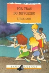 Capa de Por trás do nevoeiro - Stella Carr