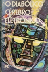 Capa de O diabólico cérebro eletrônico - David Gerraold
