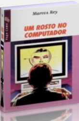 Capa de Um rosto no computador - Marcos Rey