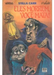 Capa de Eles morrem, você mata! - Stella Carr
