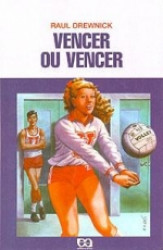 Capa de Vencer ou vencer - Raul Drewnick