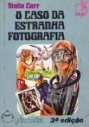 Capa de O caso da estranha fotografia - Stella Carr