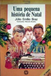 Capa de Uma pequena história de natal - Júlio Emílio Braz