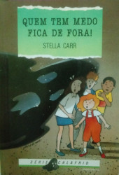 Capa de Quem tem medo fica de fora! - Stella Carr
