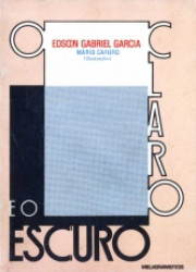 Capa de O claro e o escuro - Edson Gabriel Garcia