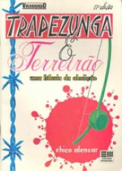 Capa de Trapezunga e terreirão - Chico Alencar