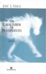 Capa de Os cavalinhos de Platiplanto - José J. Veiga