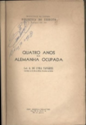 Capa de Quatro anos na Alemanha ocupada - Aurélio de Lyra Tavares