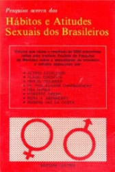 Capa de Hábitos e atitudes sexuais dos brasileiros - Alyrio Cavallieri; Flávio Gikovate; Haruo Okawara; Padre Paul-Eugène Charbonneau; Réa Nunes; Roberto Crema; Rosa A. Bernhoeft; Rubens Vaz da Costa