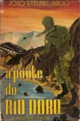 Capa de A ponte do Rio Doro - João Steudel Areão