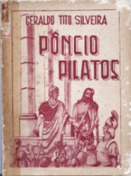 Capa de Pôncio Pilatos - Geraldo Tito Silveira