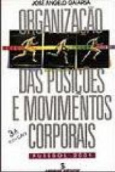 Capa de Organização das posições e movimentos corporais - José Angelo Gaiarsa