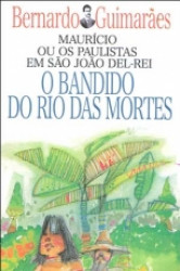 Capa de O bandido do Rio das Mortes - Bernardo Guimarães