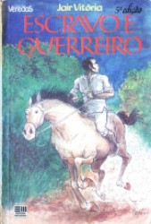 Capa de Escravo e guerreiro - Jair Vitória