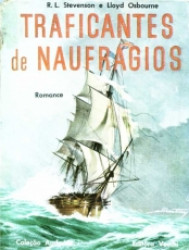 Capa de Traficantes de naufrágios - Robert Louis Stevenson; Lloyd Osbourne
