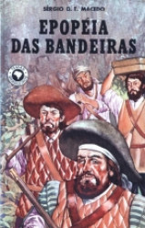 Capa de Epopéia das bandeiras - Sérgio D. T. Macedo