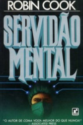 Capa de Servidão mental - Robin Cook