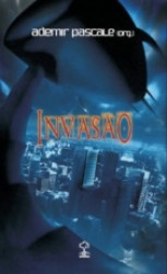 Capa de Invasão - Ademir Pascale (org.)