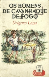 Capa de Os homens de cavanhaque de fogo - Orígenes Lessa