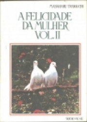 Capa de A felicidade da mulher volume II - Masaharu Taniguchi