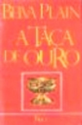 Capa de A taça de ouro - Belva Plain