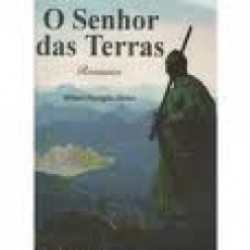 Capa de O senhor das terras - Wilson Frungilo Jr.
