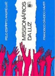 Capa de Missionários da luz - Francisco Cândido Xavier; Espírito André Luiz