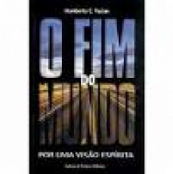 Capa de O fim do mundo - Humberto C. Pazian