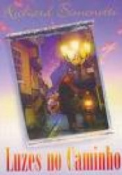 Capa de Luzes no caminho - Richard Simonetti