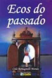 Capa de Ecos do passado - Cida Romagnolli Morais